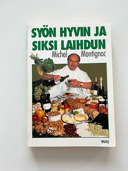 Michel Montignac Syön hyvin ja siksi laihdun -kirja