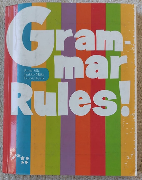 Grammar Rules! englannin kielioppikirja ja tehtävien ratkaisut