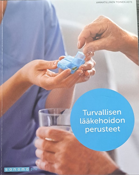 Turvallisen lääkehoidon perusteet