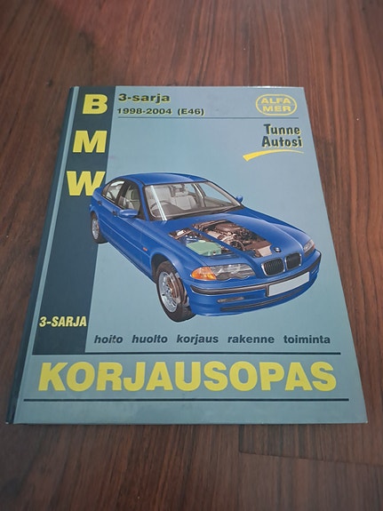 BMW 3-sarja E46 korjausopas 1998–2004 Alfamer