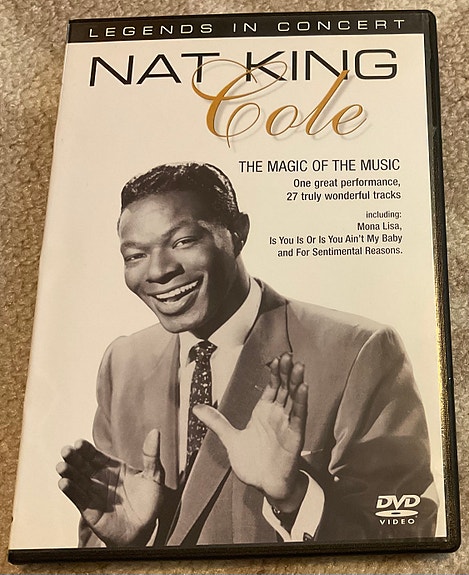 Legends in concert Nat King Cole The magic of The music ( DVD )