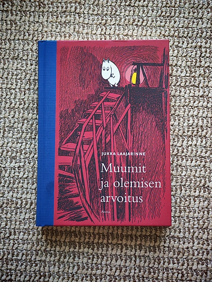 Jukka Laajarinne - Muumit ja olemisen arvoitus