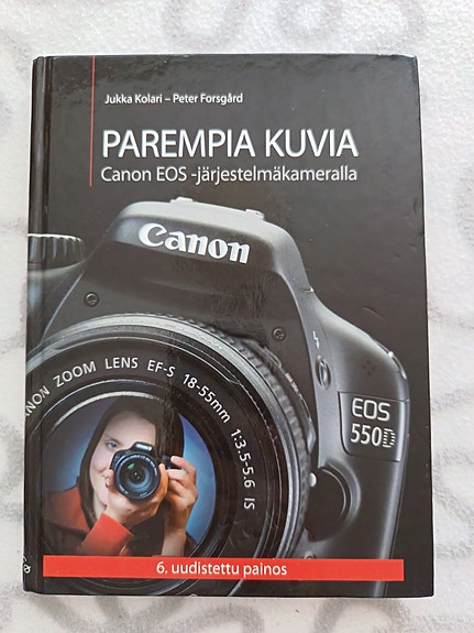 Parempia kuvia Canon EOS -järjestelmäkameralla -kirja