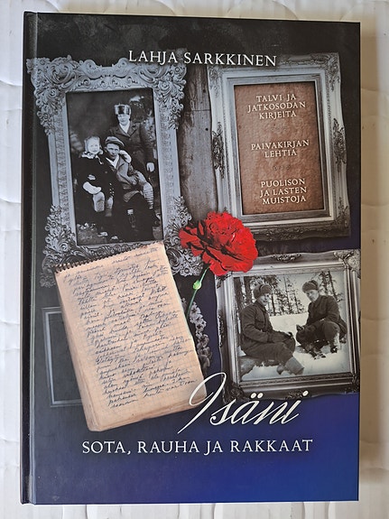 Isäni – Sota, rauha ja rakkaat -kirja