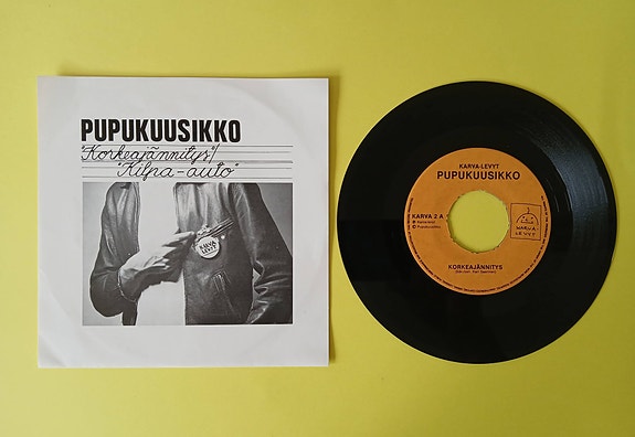 PUPUKUUSIKKO: Korkeajännitys / Kilpa-auto 7" (Karva-Levyt, 1979)