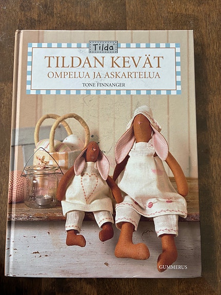 Tilda Tildan kevät -kirja ompelu ja askartelu