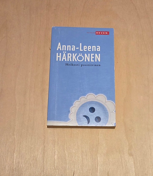 Heikosti positiivinen, Anna-Leena Härkönen