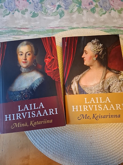 Laila Hirvisaari: Minä, Katariina & Me, Keisarinna,Pihkovan kellot