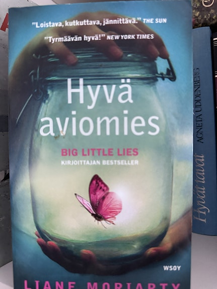 Liane Moriarty - Hyvä aviomies & Yhdeksän hyvää, kymmenen kaunista paketti