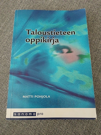Taloustieteen oppikirja – liiketoiminta ja taloustiede, Matti Pohjola