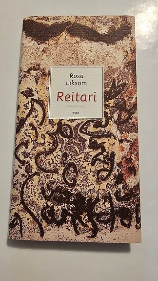 Rosa Liksom: Reitari