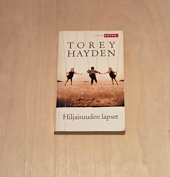 Hiljaisuuden lapset, Torey Hayden