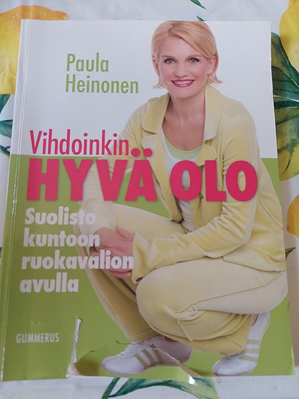 Paula Heinonen – Vihdoinkin hyvä olo -kirja