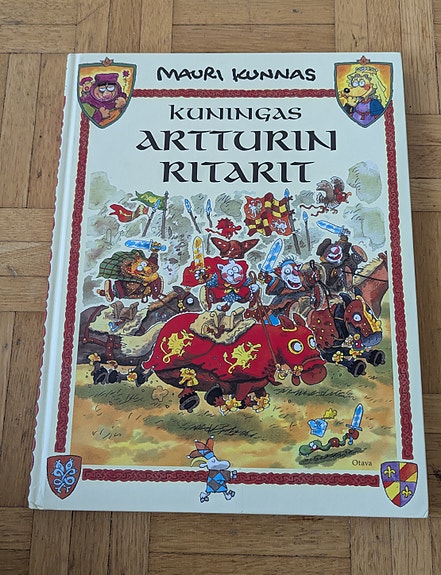 Mauri Kunnas - Kuningas Artturin ritarit