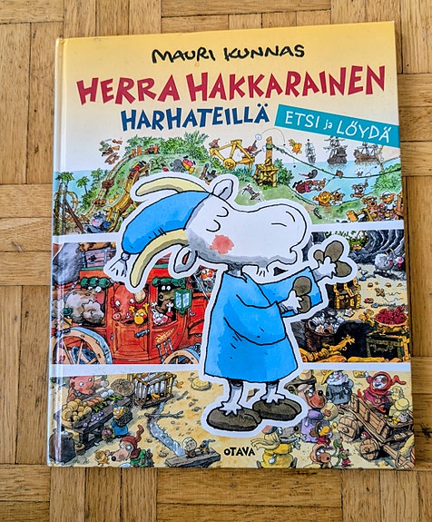 Mauri Kunnas Herra Hakkarainen harhateillä -kirja