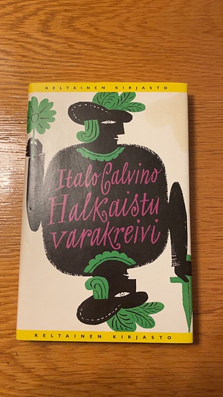 Italo Calvino: Halkaistu varakreivi kovakantinen kirja