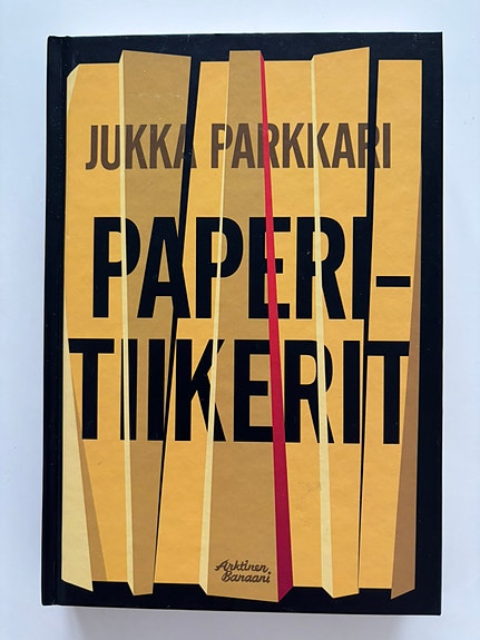 Paperitiikerit. Romaani vakoilusta ja vastavakoilusta Suomessa... Jukka Parkkari