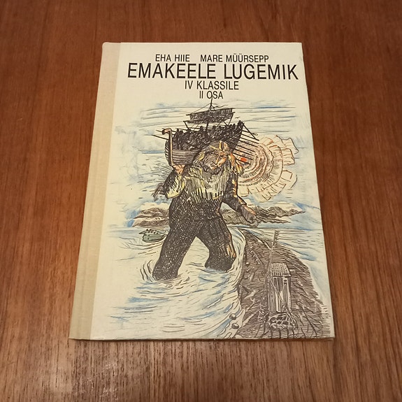 Emakeele lugemik : IV klassile - Osa 2