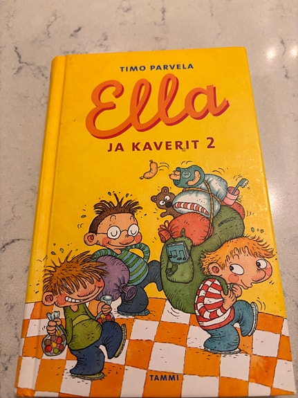 Timo Parvela Ella ja kaverit 2 lastenkirja kovakantinen