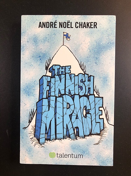 The Finnish Miracle by André Noël Chaker (Book in English)