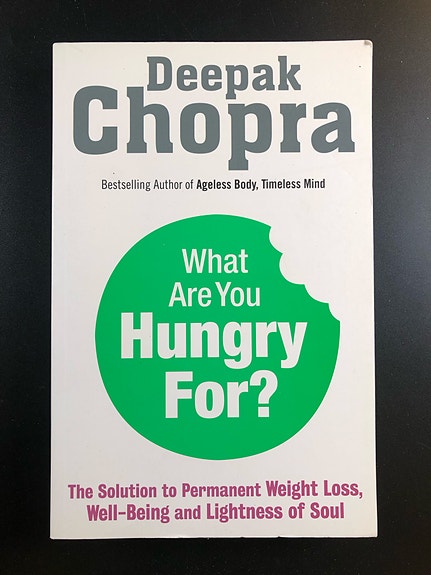 What Are You Hungry For? by Deepak Chopra (Book in English)