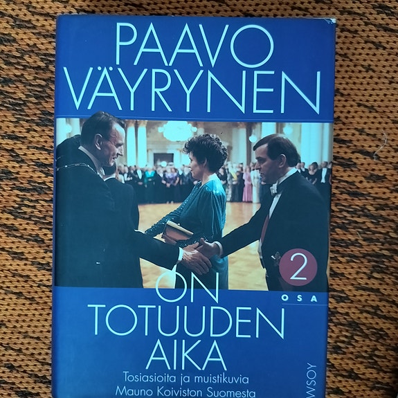 Paavo Väyrynen: On totuuden aika osa 2 - kirja