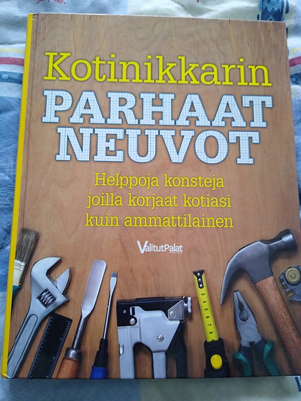 Kotinikkarin parhaat neuvot - tee se itse -kirja