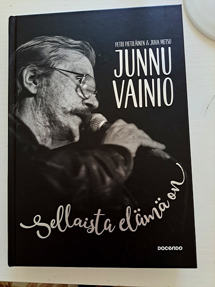 JUNNU VAINIO. sellaista elämä on 10e
