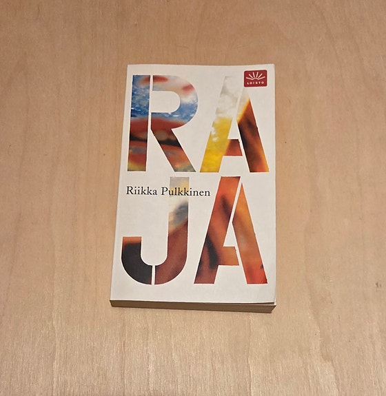 Raja, Riikka Pulkkinen