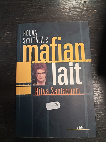Ritva Santavuori: Rouva syyttäjä & mafian lait - kirja