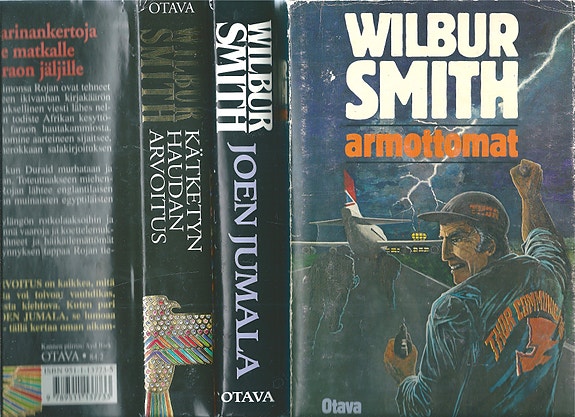 Wilbur Smith: Armottomat. Kätketyn haudan arvoitus. Joen jumala.