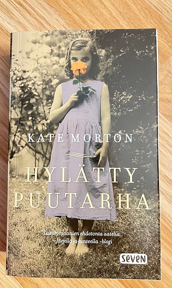 Kate Morton Hylätty puutarha.