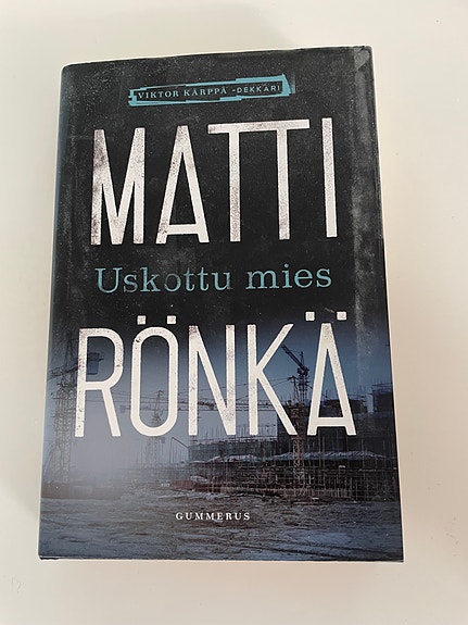 Matti Rönkä: Uskottu mies kirja