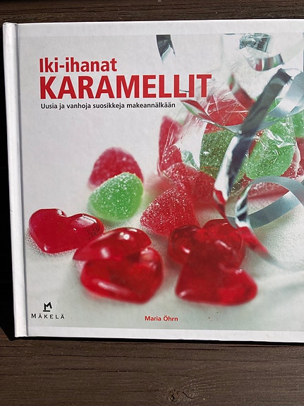 Maria Öhrn Iki-ihanat karamellit - karkkikirja